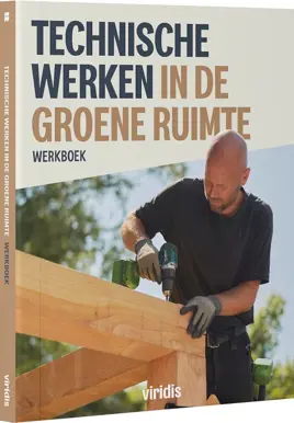 Viridis | Werkboek Technische werken in de groene ruimte 