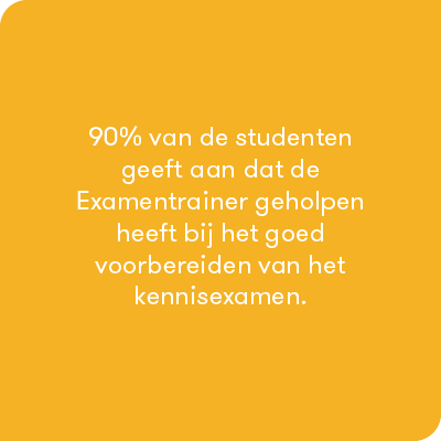 Quote: 90% van de studenten geeft aan dat de Examentrainer hen geholpen heeft